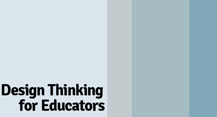 Design Thinking for Educators