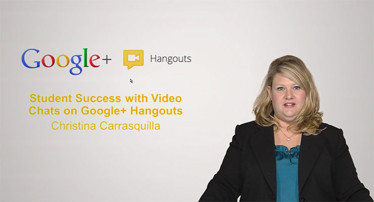 Student Success with Video Chats on Google+ Hangouts